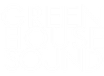 Green House Sound